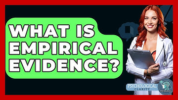 What Is Empirical Evidence? - Philosophy Beyond