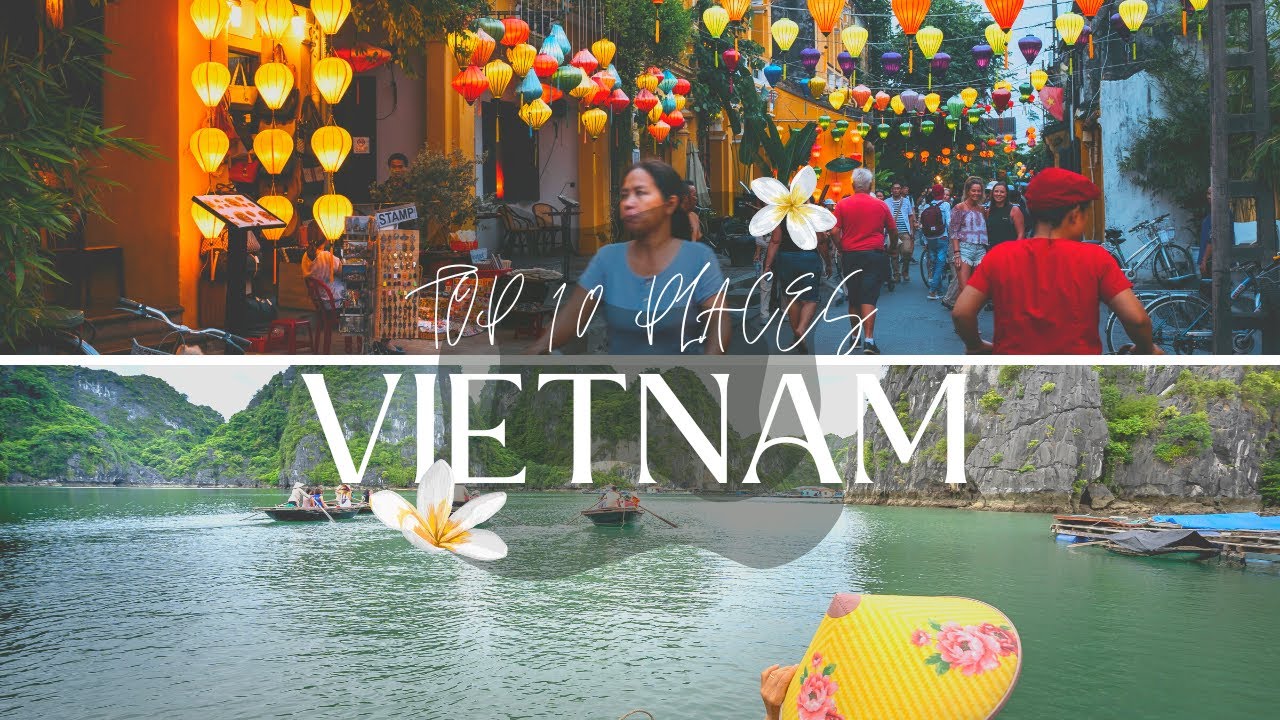 Top 10 Amazing Places To Visit In Vietnam - Travel Video - YouTube