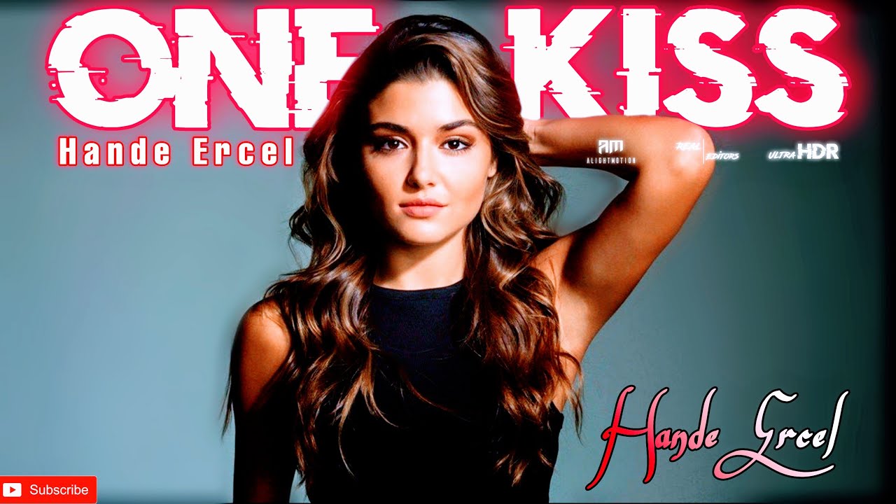 Hande Ercel x One Kiss : Hande Ercel WhatsApp Status || CKBEATS Status 2022 