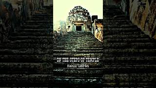 Download Lagu ON THE STEPS OF THE TEMPLE - KAHLIL GIBRAN MP3