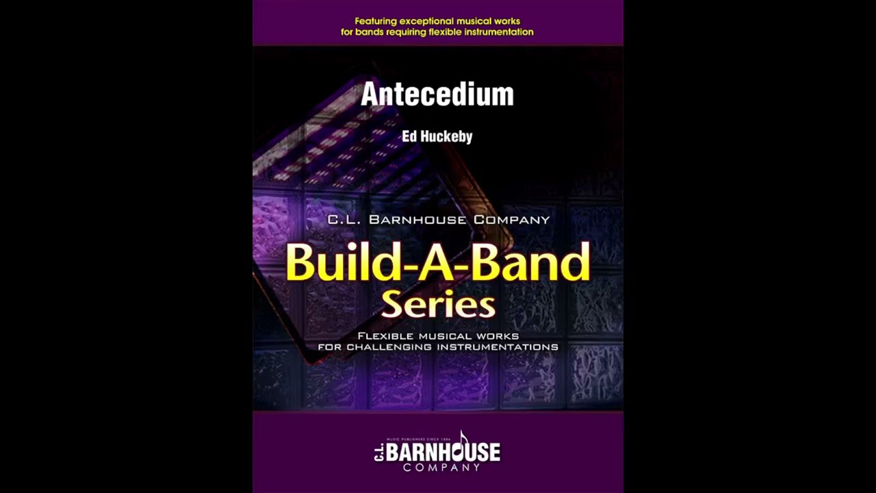 Antecedium - Ed Huckeby (with Score) - YouTube