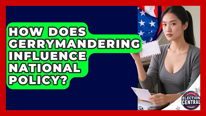 How Does Gerrymandering Influence National Policy? - Election Central Channel