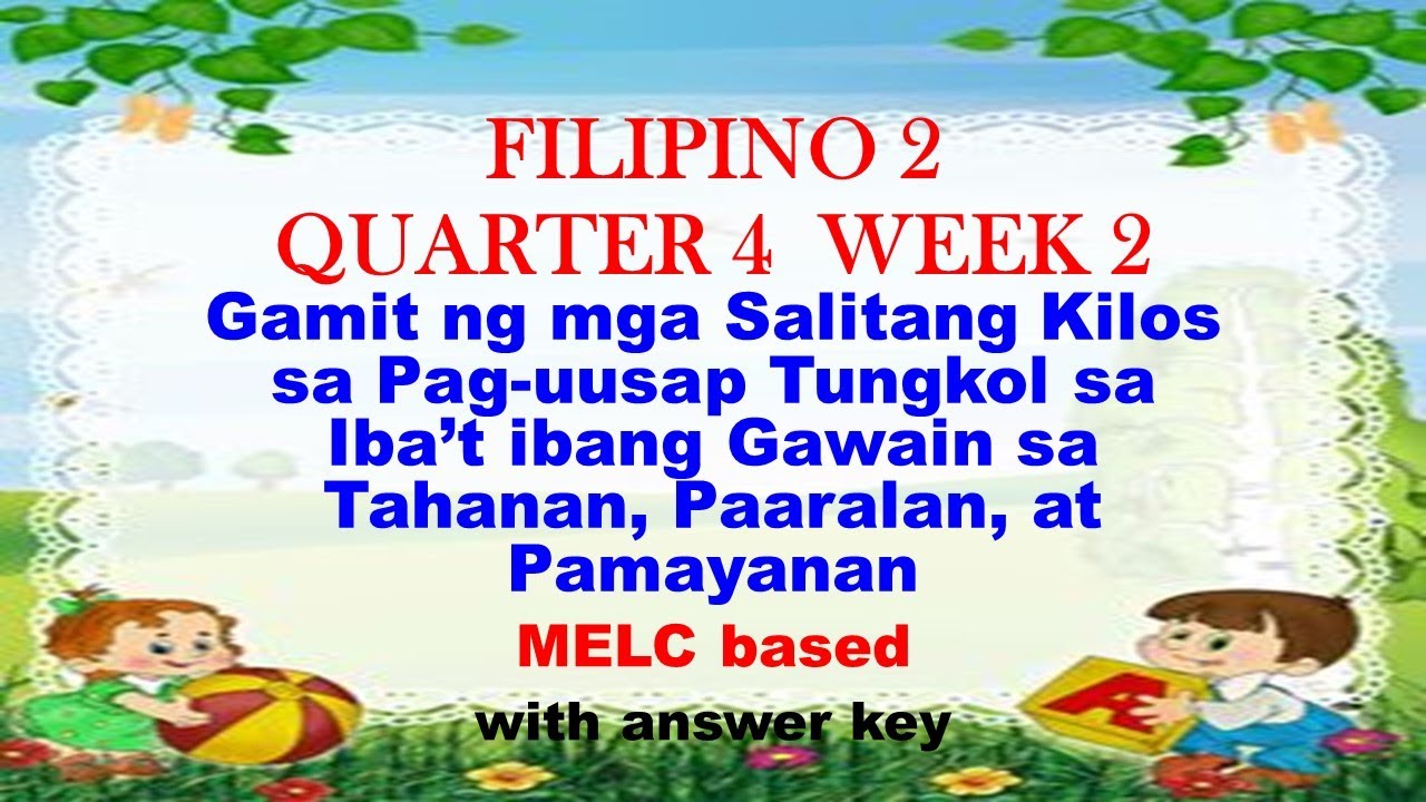 Filipino Quarter Week Paggamit Ng Mga Salitang Kilos Sa Pag The Best