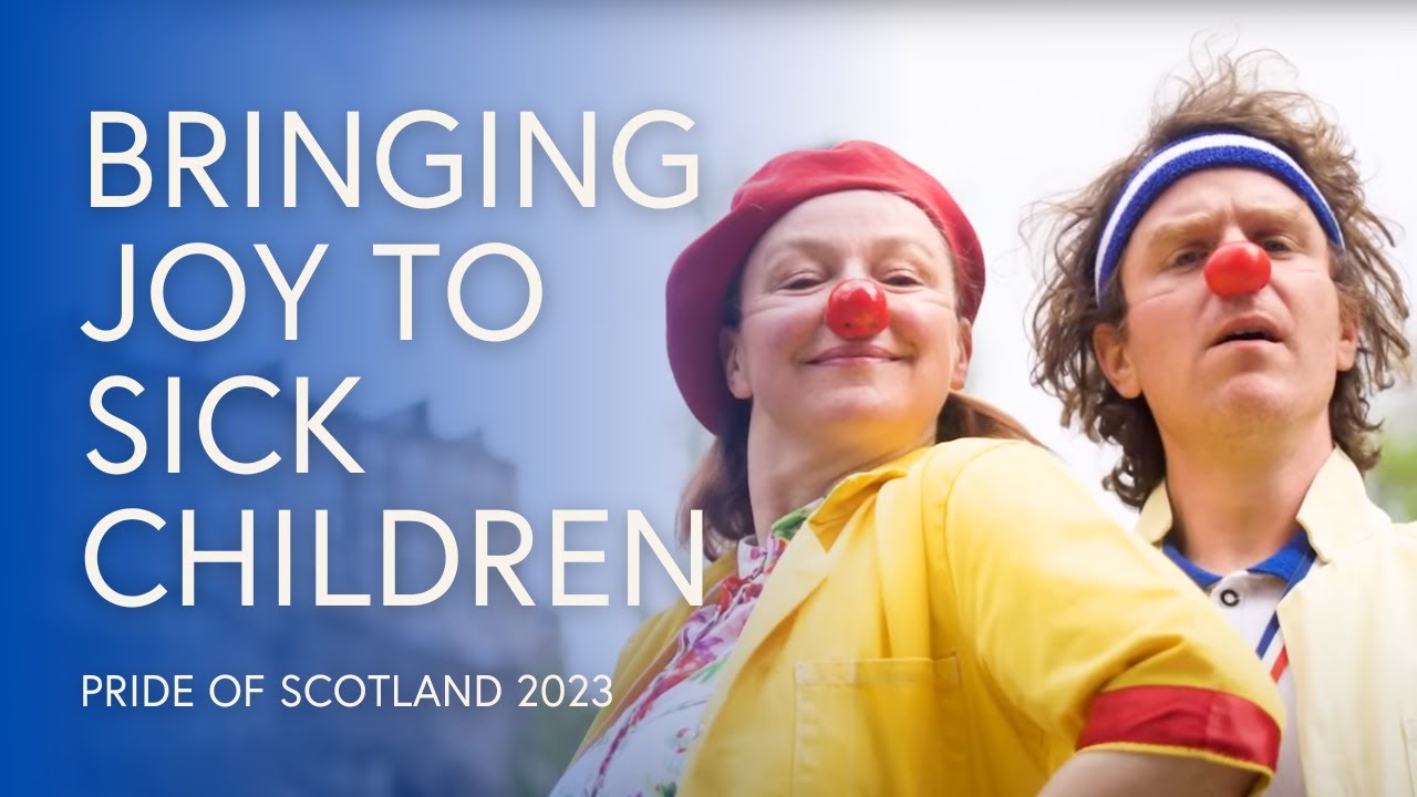 Clowndoctors: Bringing Joy to Sick Children in Hospitals, Hospices & Care | Pride of Scotland 2023