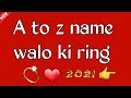 Alphabet name walo ki Ring || Choose Your lover Name first letter 😙 new Gift