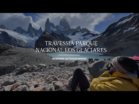 Travessia P.N. Los Glaciares, Patagónia