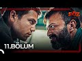 Söz 11 Bölüm Yeniden Söz 11 Bölüm Yeniden