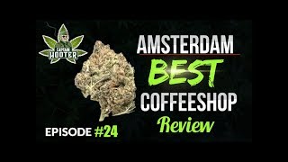 Amsterdam Best Coffeeshops Review #24 [Bud Report by Captain Hooter]