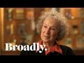 Iconic Author Margaret Atwood on Abortion, Twitter, and Predicting Everything We're Doing Wrong