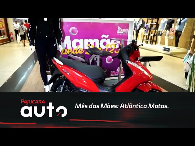 Mês das Mães: Atlântica Motos