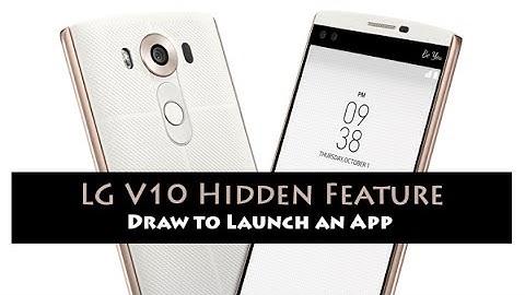 LG V10 - Hidden Feature - Draw to Launch an App