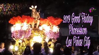 2019 Good Friday Procession Las Piñas City [Video & Slideshow]