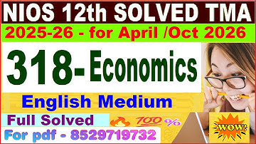 Nios Economics 318 TMA solved 2025-26 in English | nios class 12 Economics solved assignment 2025-26