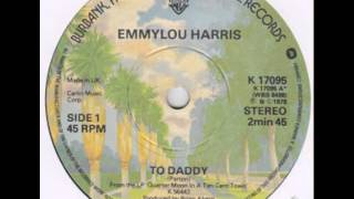 Emmylou Harris ~ To Daddy chords