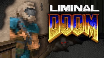 Noclipping through LIMINAL DOOM | Deadset Doomy