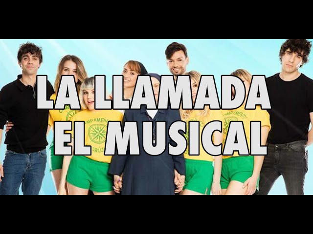 La llamada, El musical