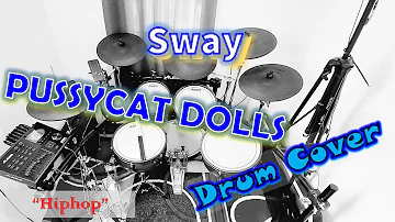Sway - Pussycat dolls (drum cover in Alesis Strike Pro SE)