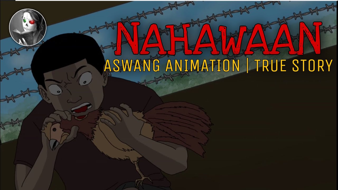 NAHAWAAN | Aswang Animation | True Story