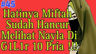 Cerbung Kisah Nayla Wanita Bercadar Eps 45 - Alur Cerita