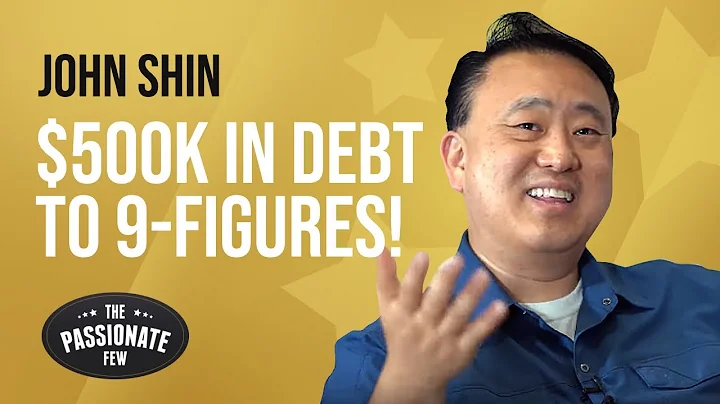 JOHN SHIN: How To Go From $500k In Debt To Multi-M...