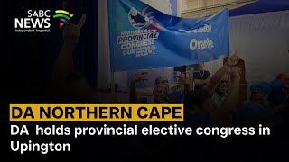 DA to hold provincial elective congress in Upington