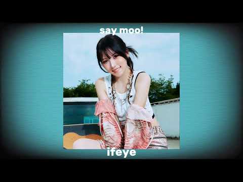 Ifeye Say Moo Speed Up