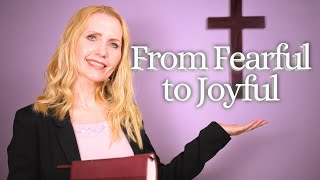 From Fearful to Joyful (Easter 2025)