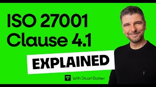 ISO 27001 Clause 4.1 - Understanding The Organisation And Its Context Explained