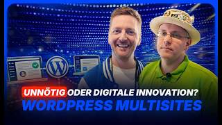WordPress Multisite: Wann lohnt es sich wirklich? (Interview mit Robert | CloudFest). 💡