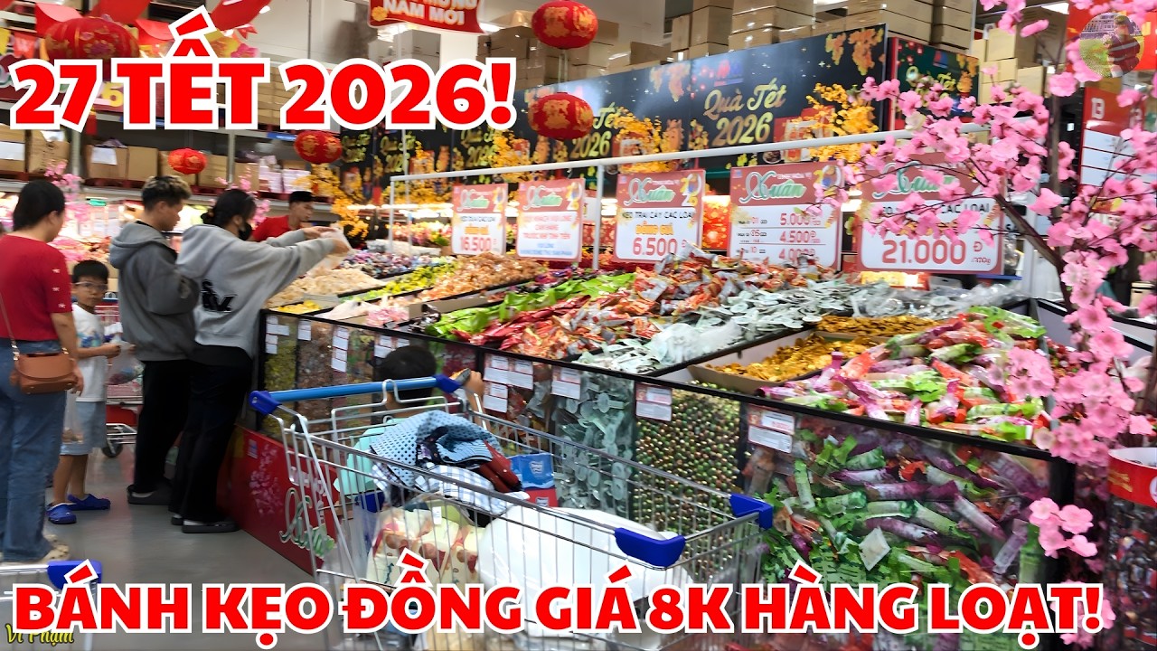 Siêu Thị Bánh Kẹo Tết Đồng Giá 8K Cuối Năm! Nhộn Nhịp Và Tưng Bừng Cả Ngày!