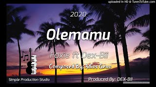 Download Lagu Olemamu.FOXIE ft DEX-BII.2021 MP3