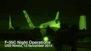 F-35C Lightning II Conducts First Night Flight Ops During Developmental Testing aboard USS Nimitz