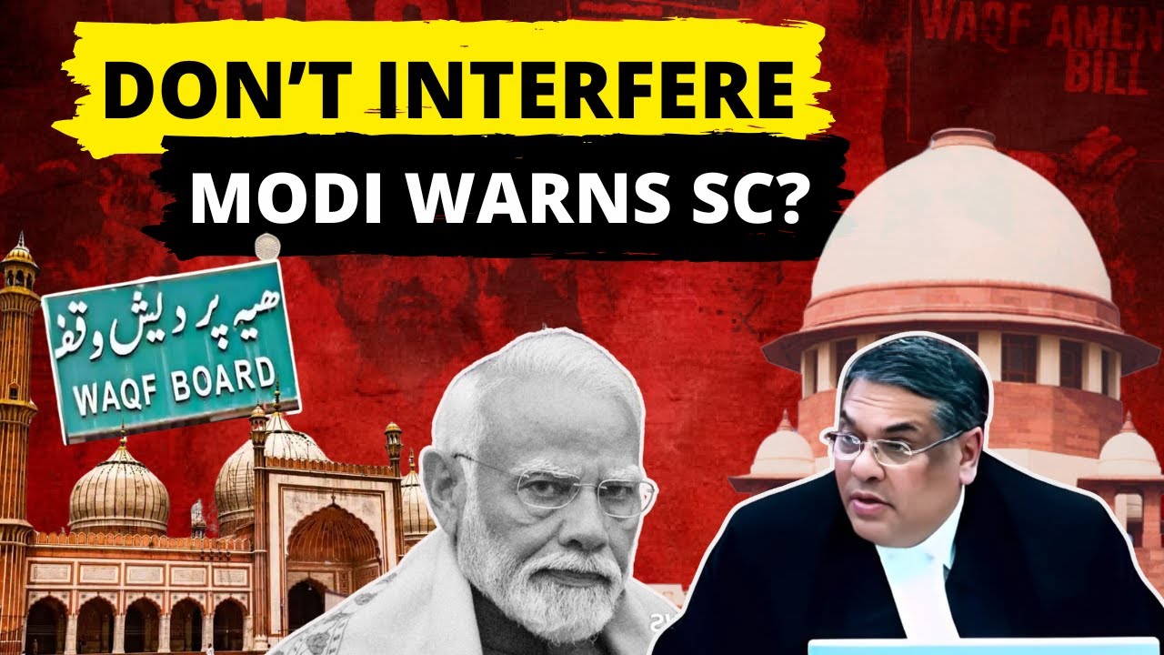 SC Can't Stop Waqf Law; Modi Sends a Loud and Clear Message To SC 
