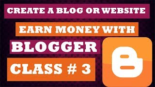 how to create a Blog/Website with blogger ||Blogger Complete Course|| URDU/HINDI