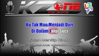 SALAH MENITIP RINDU#THOMAS ARYA#KARAOKE VERSION