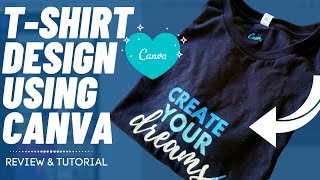 T-Shirt Design Using Canva - Review and Tutorial