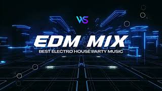 Season 1:EDM Mix 2025 | Party Music 2025 #4（It’s all up to me）DJ WildShin