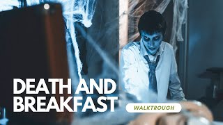 Spookhuis walktrough - Death And Breakfast