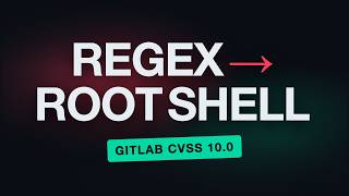 A Regex in Your CI File Can Become a Shell: GitLab CVE-2026-97229