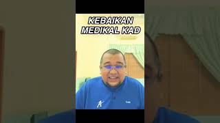 KEBAIKAN MEDIKAL KAD