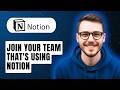 How To Join Your Team That's Using Notion [2026 Guide]