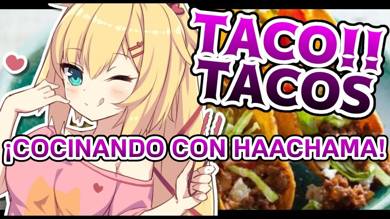 [Hololive][Sub. Español] ¡Cocinando Tacos con Haachama!