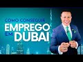 COMO CONSEGUIR EMPREGO EM DUBAI? Leandro Monteiro