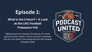 What is the Unisun A Look at the UAC Football Preseason Poll