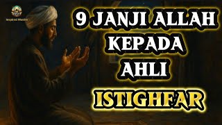 9 JANJI ALLAH KEPADA AHLI ISTIGHFAR – Rahasia Hidup Tenang & Rezeki Tak Terduga.. | Inspirasi Muslim