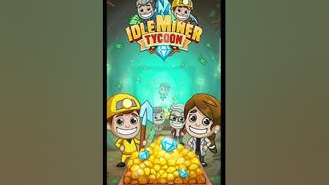 Idle Miner Tycoon Android Gameplay - Part 2