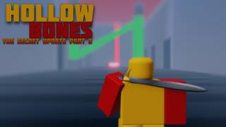 Hollow Bones - The Secret Update Part 2 (Official Trailer)