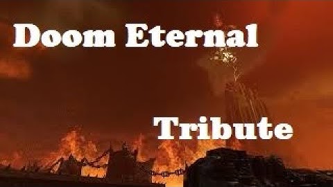 Doom Eternal Tribute (Hell on Earth/Exultia)