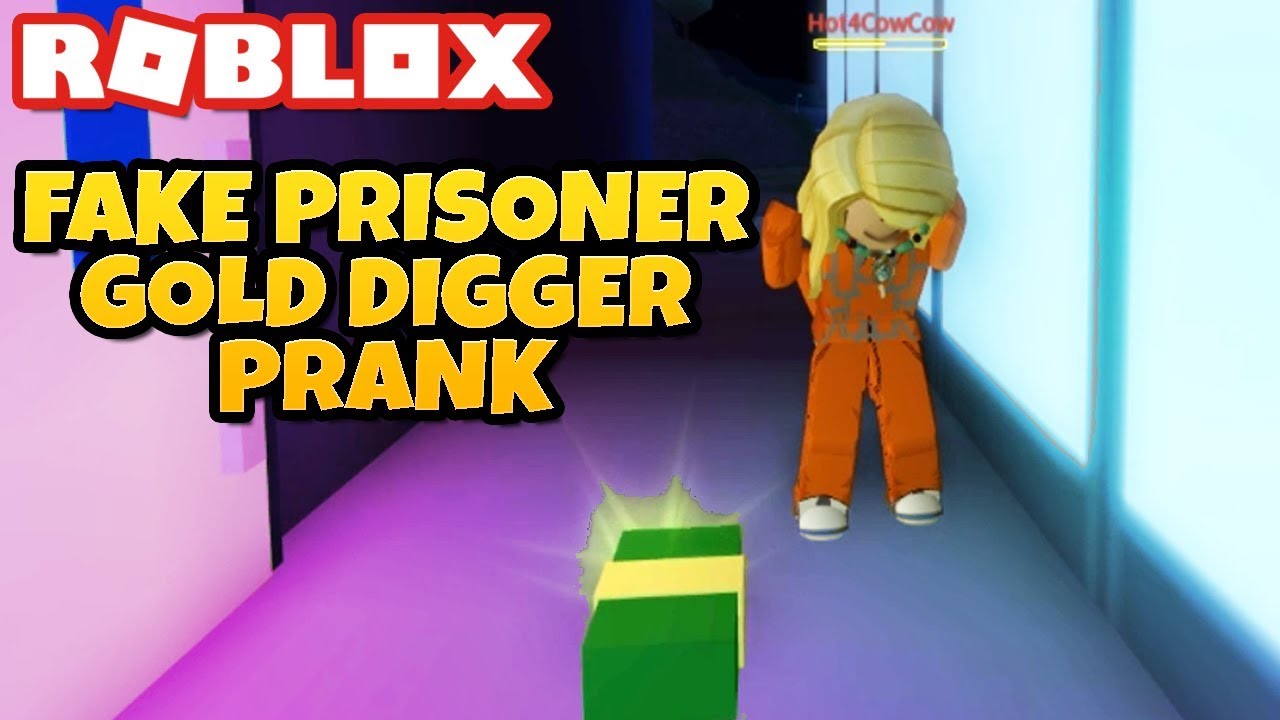 Fake Prisoner Gold Digger Prank In Roblox Jailbreak - youtube roblox gold digger