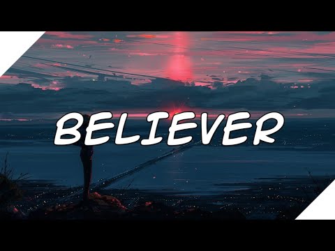 [NIGHTCORE] Believer -